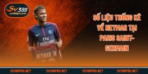Số liệu thống kê về Neymar tại Paris Saint-Germain